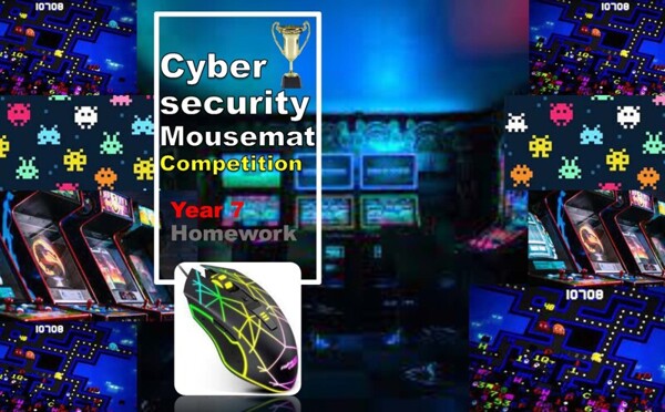 Year 7 winners for the Cybersecurity Mousemat Competition